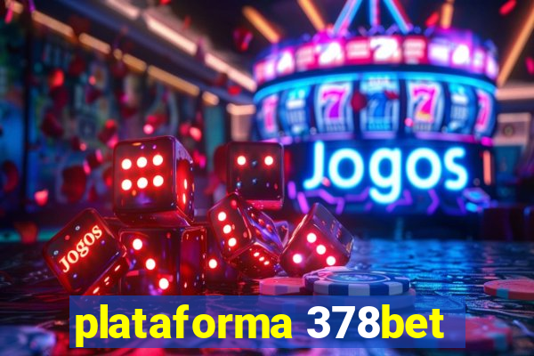 plataforma 378bet